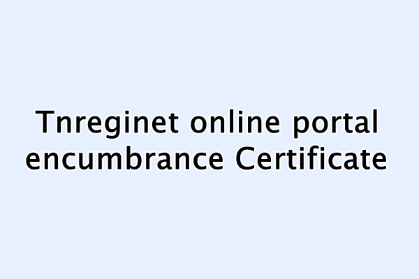 Tnreginet online portal 2020 EC encumbrance Certificate
