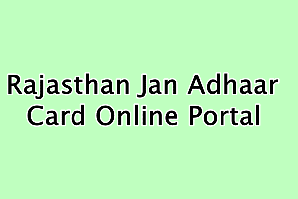 राजस्थान जन आधार कार्ड योजना Rajasthan Jan Adhaar Card Online Portal