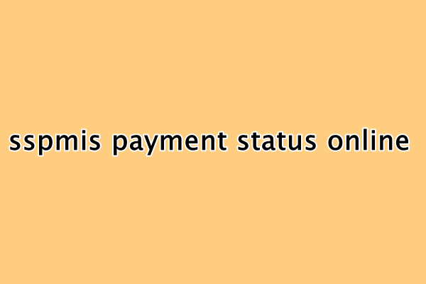 sspmis payment status online